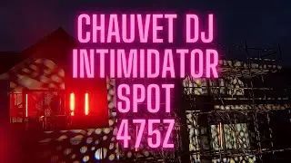 AN INDEPTH LOOK AT THE CHAUVET DJ INTIMIDATOR SPOT 475Z