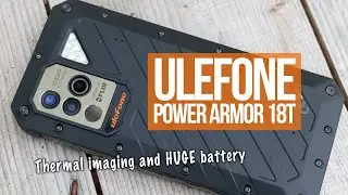 Ulefone Power Armor 18T: Rugged, with Thermal Imaging and Huge Battery for the Professional