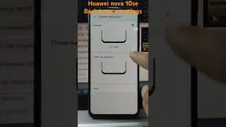 Huawei Nova Back Button Settings