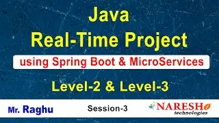 Java Real Time Project Session-3 | by Mr. Raghu