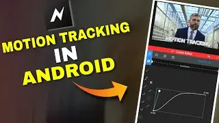 FINALLY! Motion Tracking In Android | Node Video Editing