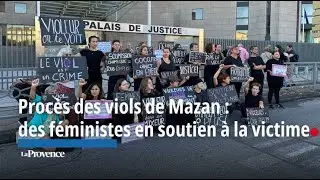 Procès des viols de Mazan : une vingtaine de féministes en soutien à la victime