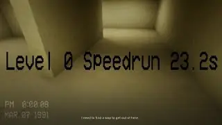 Level 0 Speedrun 23.2s - Escape the Backrooms Update 1