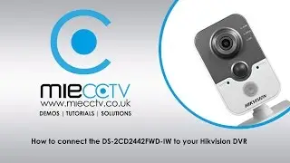 How to connect the DS-2CD2442FWD-IW 4MP IP Cube Camera to a Hikvision DVR or NVR via Wireless