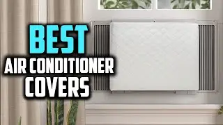 Top 10 Best Window Air Conditioner Covers in 2023