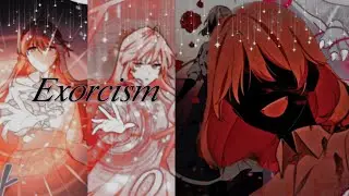 【MMV/AMV】|| Exorcism || Недосягаемая леди