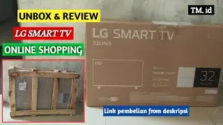 unboxing & review smart tv LG 32LR650BPSA smart tv baru 2024 kalian wajib punya!