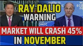 Ray Dalio Said Market Will Crash 45% In November | Stock Market Prediction