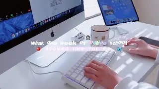 what one week of online school looked like for me 👩🏻‍💻 ep 04