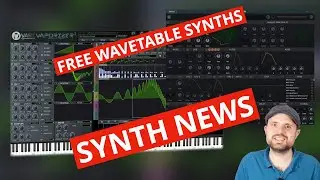 Two Impressive New FREE Wavetable Synthesizer Plugins (Wavetable & Vaporizer 2) | SYNTH NEWS