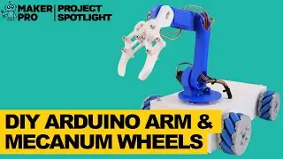 DIY Arduino Arm & Mecanum Wheels