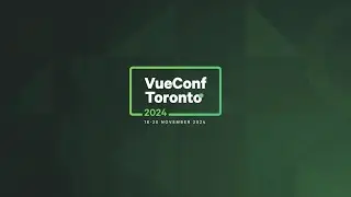 Don’t Miss Vue Conference Toronto 2024 - Full Access for Only $97! - #Vuetoronto #VueConfTO