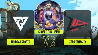 Dota2 - Tundra Esports vs Zero Tenacity - ESL One - Bangkok: Western Europe Closed Qualifier