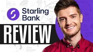 Starling Bank Review 2024: Pros And Cons