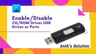 Disable USB/Removable Drives on Windows 10/11 PC/Laptop