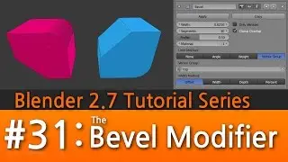 Blender 2.7 Tutorial #31 : The Bevel Modifier #b3d