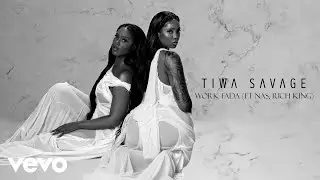 Tiwa Savage - Work Fada (Audio) ft. Nas, Rich King