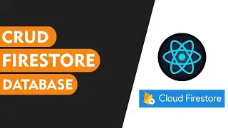 Create Read Update and Delete || CRUD TUTORIAL USING FIRESTORE DATABASE & REACT