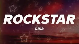 LISA - ROCKSTAR (Lyrics)