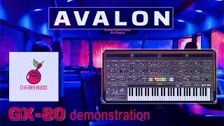 Avalon - Cherry Audio GX-80 demonstration