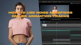 How to use NOISE MODIFIERS on Unreal Engine 5.4 animation tracks