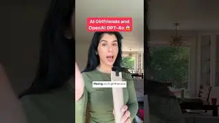 AI Girlfriends are real with OpenAI GPT-4o launch 😱 