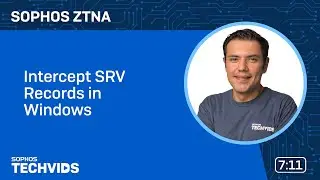 Sophos ZTNA: Intercept SRV Records in Windows