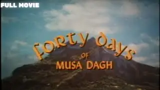 Forty Days of Musa Dagh | Full Movie in english