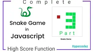 javascript snake game part 3 add high score function