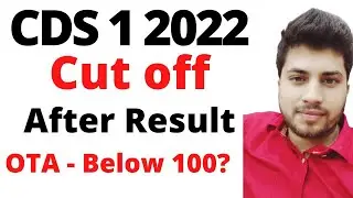 CDS 1 2022 Cut off UPSC | OTA IMA INA AFA | Gov Exam Funda |