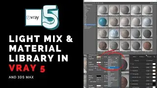 What's New in V-Ray 5 for 3ds Max | Light Mix, Materials Library, Layers and More