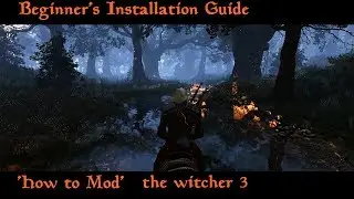 The Witcher 3: How to install mods | slow Beginners installation Guide #1