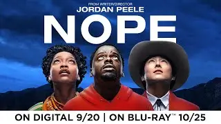 NOPE | Own it on Digital 9/20 | Blu-ray 10/25