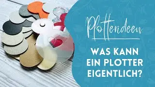 Was kann ein Plotter?