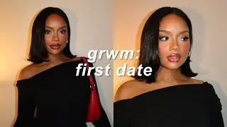 GRWM for a first date | date night makeup, dating tips/advice, hair, + outfit