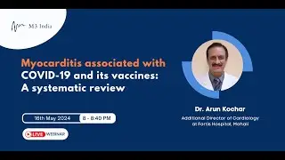 Register👋Live webinar 'Myocarditis associated with COVID-19 and its vaccines - A systematic review'
