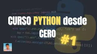 Curso PYTHON desde CERO #1 - Instalacion Python y Visual Studio