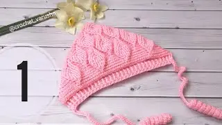 Чепчик - шапочка Листья крючком. Часть - 1//Crochet hat//Crochet Cap