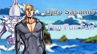 Ojiro Sasame - Fun Fun Fun (JJBA Musical Leitmotif)