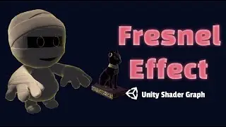 FRESNEL SHADER using Unity Shader Graph (Cat Statue + Mummy)