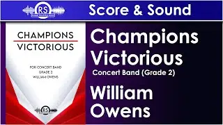 Champions Victorious - William Owens, Concert Band, Grade 2 (Randall Standridge Music)