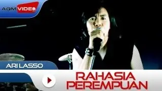 Ari Lasso - Rahasia Perempuan | Official Video