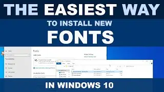 Install New Font Windows 10. The Quickest & Easiest Way.