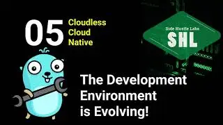 Part 5 - Evolving Development Environment