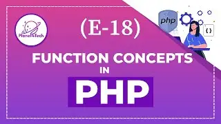 (E-18) - Functions Concepts in PHP