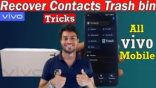 Recover Deleted Contacts Number in All Vivo Smart Mobile