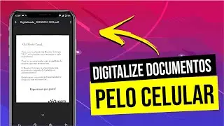 Como digitalizar DOCUMENTOS em PDF pelo Celular