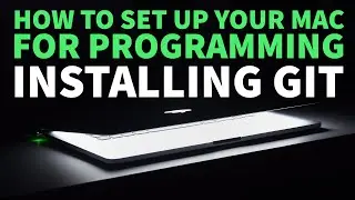 Installing git - How to setup a local dev environment tutorial  2