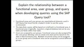 relationship between afunctional area, user group, and query when developing queries using SAP tool?