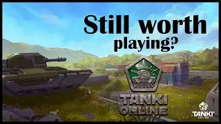 Is Tanki Online still worth playing in 2024?